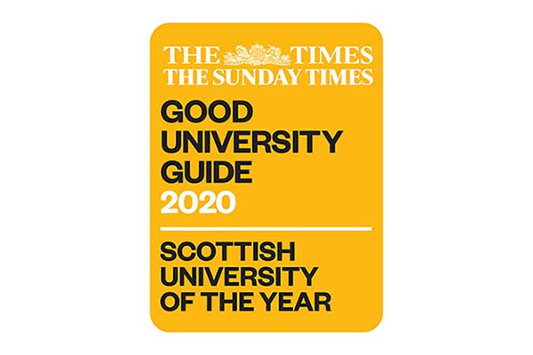 The Times & Sunday Times Good University Guide 2020 - Scottish University of the Year. The Times & Sunday Times Good University Guide 2020 - Scottish University of the Year.